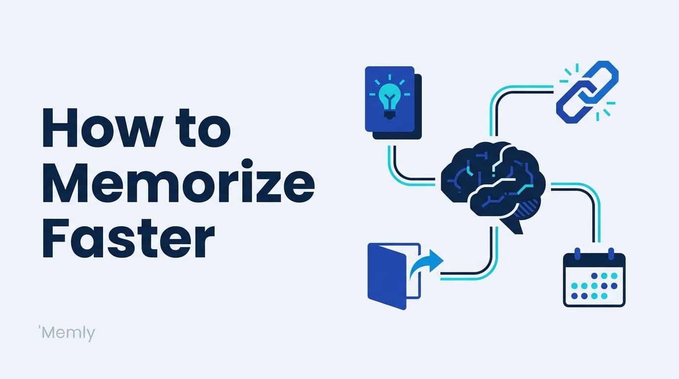 How to Memorize Faster: 3 Principles That Beat a Good Memory