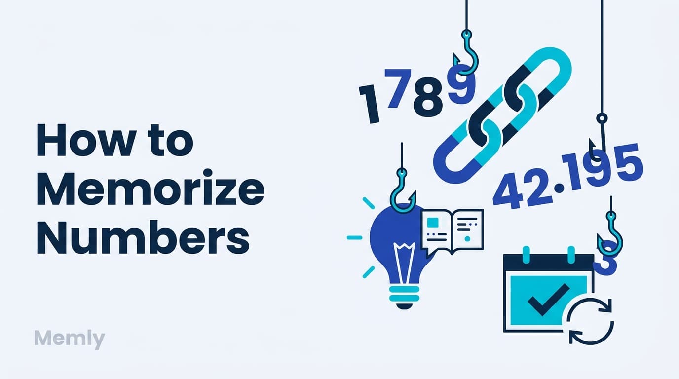 How to Memorize Numbers: Dates, Stats, and Deadlines That Stick