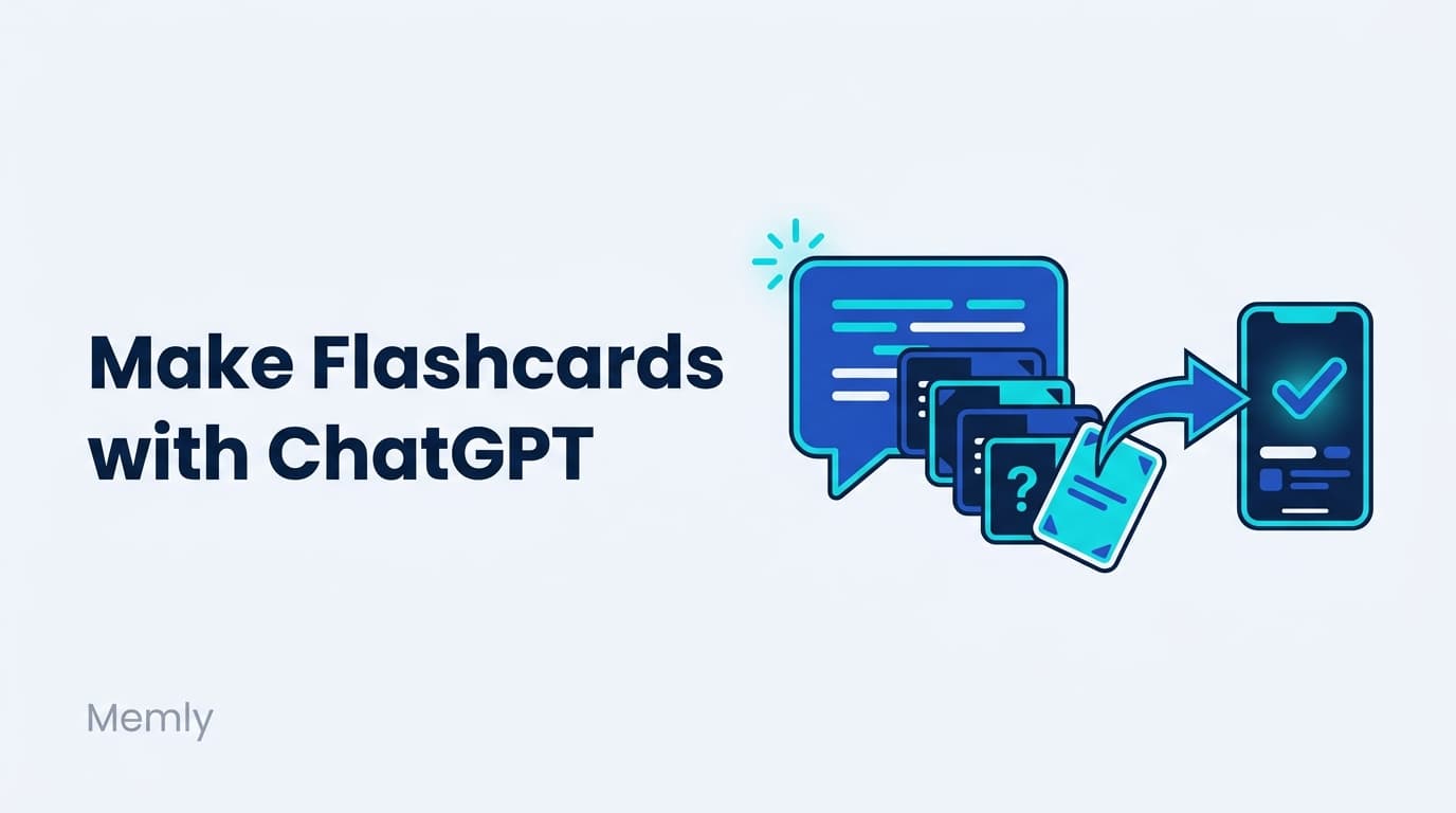 How to Make Flashcards with ChatGPT (and Actually Remember Them) 2026